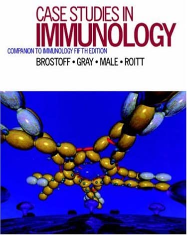 Case Studies in Immunology: Companion to Immunology, Fifth Edition