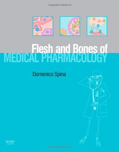 The Flesh and Bones of Medical Pharmacology