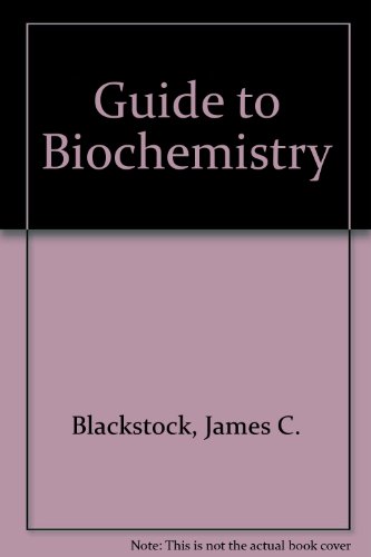 Guide To Biochemistry