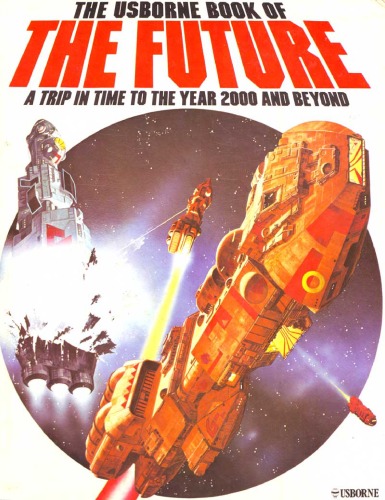 The Usborne Book of the Future