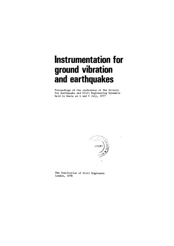 Instrumentation for Ground Vibration and Earthquakes