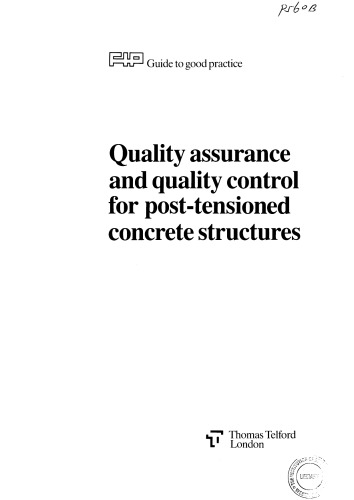 Quality Assurance And Quality Control For Post Tensioned Concrete Structures