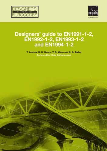 Designers' Guide to En 1991-1-2, En 1992-1-2, En 1993-1-2 and En 1994-1-2