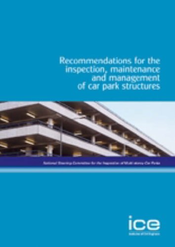 Recommendations for the Inspection, Maintenance and Management of Car Park Structures