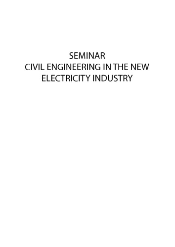 Civil engineering in the new electricity industry : seminar.