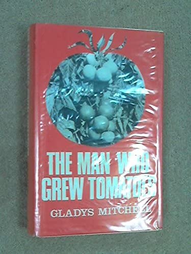 Man Who Grew Tomatoes