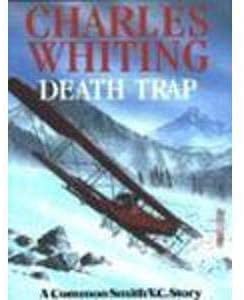 Death Trap (Adventures of Common Smith, V. C.)