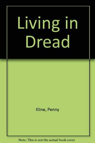 Living in Dread