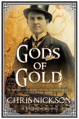 Gods of Gold (A Det. Insp. Tom Harper Mystery, 1)