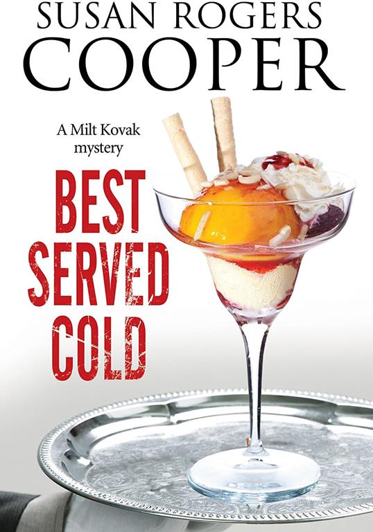 Best Served Cold (A Milt Kovak Mystery, 14)