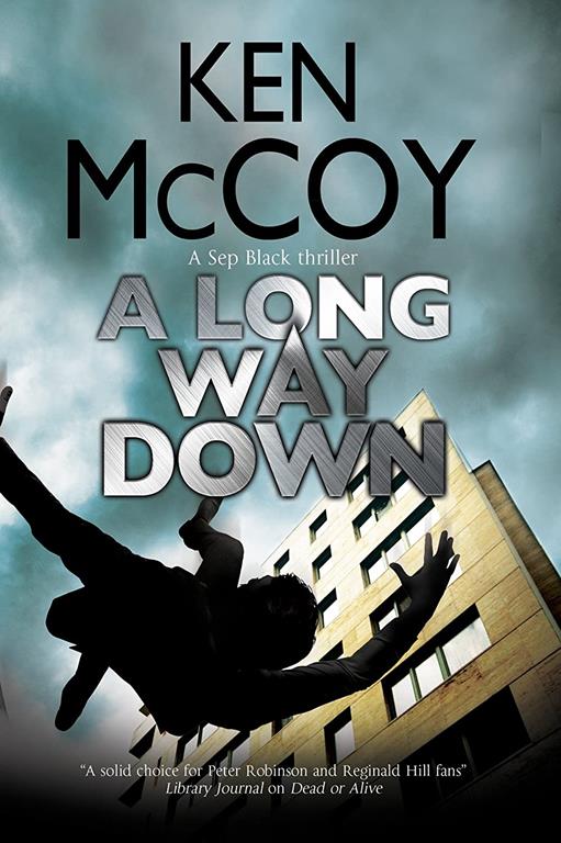 A Long Way Down (A Sep Black Thriller, 2)