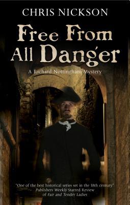 Free from all Danger (A Richard Nottingham Mystery, 7)