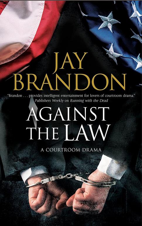 Against the Law: A courtroom drama (Edward Hall)