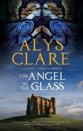 Angel in the Glass, The (A Gabriel Taverner Mystery, 2)