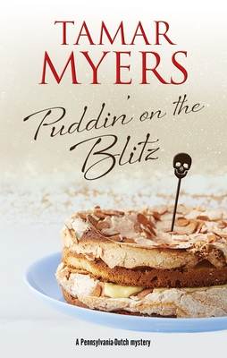 Puddin' on the Blitz (A Pennsylvania-Dutch mystery (21))