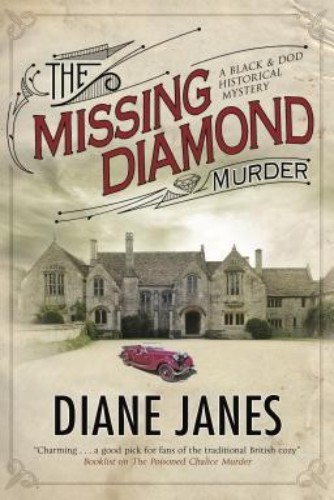 The Missing Diamond Murder (A Black &amp; Dod Mystery, 3)