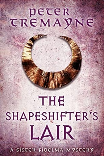 The Shapeshifter's Lair (A Sister Fidelma Mystery, 31)