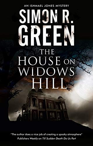 The House on Widows Hill (An Ishmael Jones Mystery, 9)