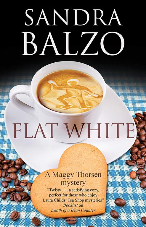 Flat White (A Maggy Thorsen Mystery, 13)