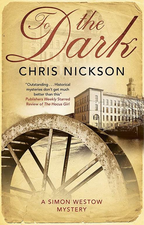 To The Dark (A Simon Westow mystery, 3)