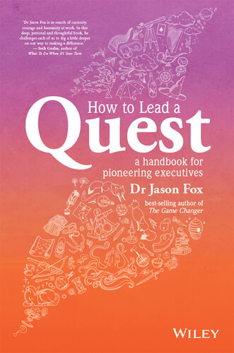 How to lead a quest : a handbook for pioneering executives