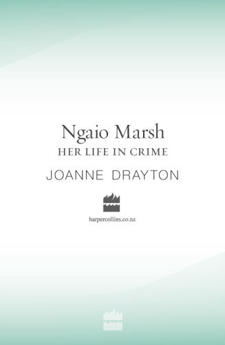 Ngaio Marsh Her Life in Crime