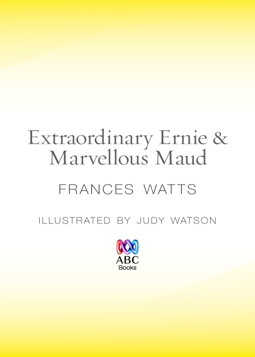 Extraordinary Ernie  Marvellous Maud