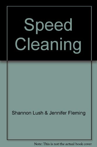 Speed cleaning 