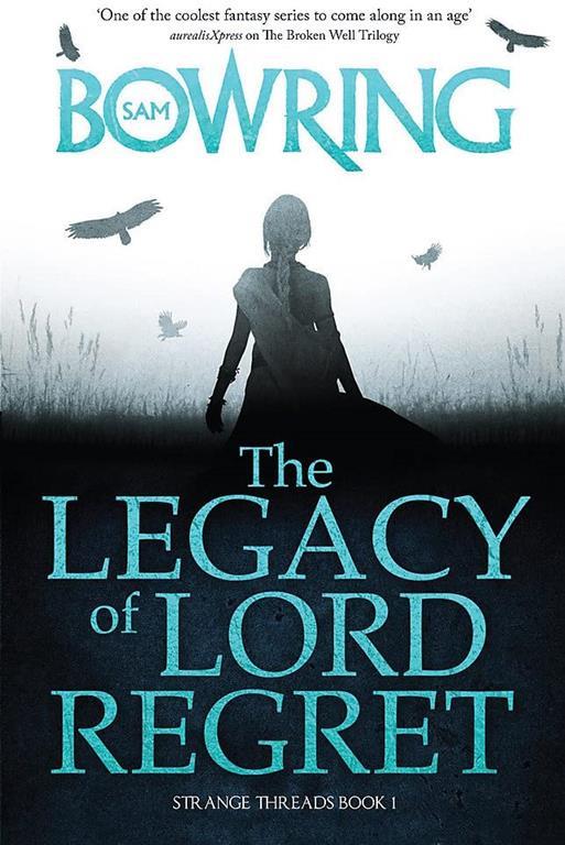 The Legacy of Lord Regret