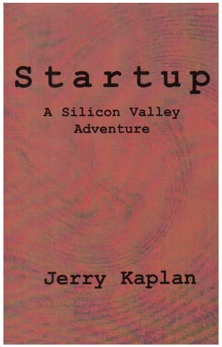 Startup: A Silicon Valley Adventure