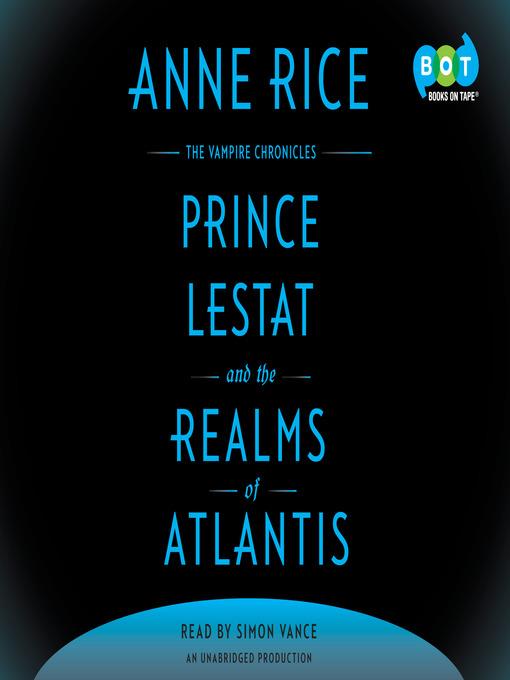 Prince Lestat and the Realms of Atlantis