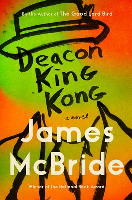 Deacon King Kong: A Novel