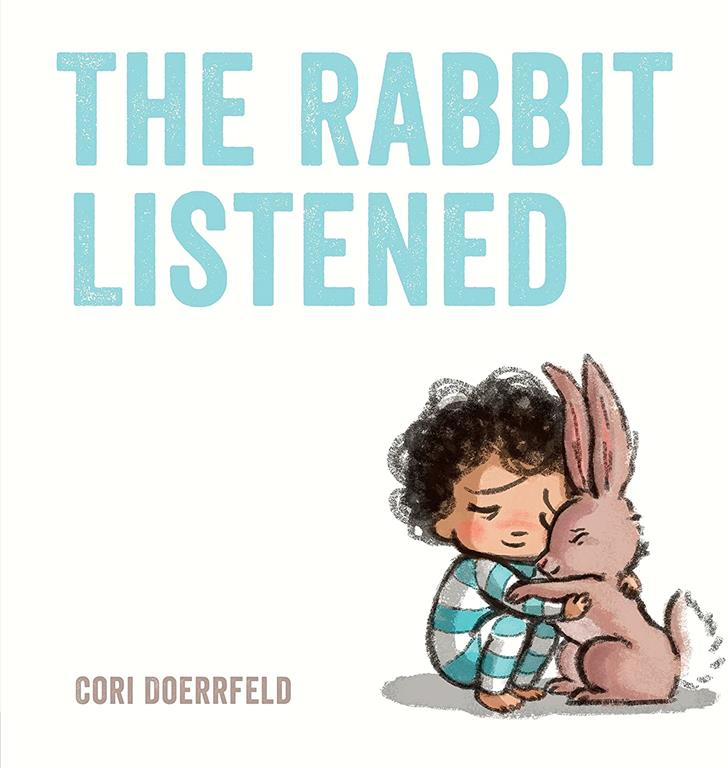 The Rabbit Listened