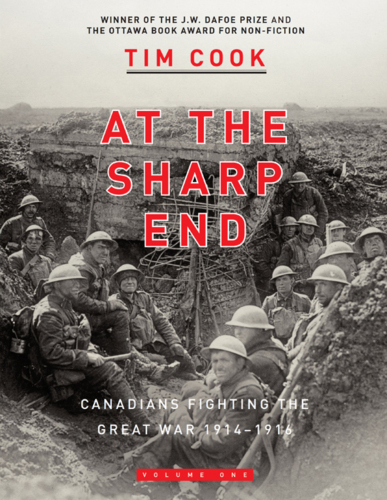 At the sharp end : Canadians fighting the Great War, 1914-1916