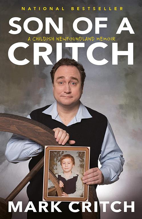 Son of a Critch: A Childish Newfoundland Memoir