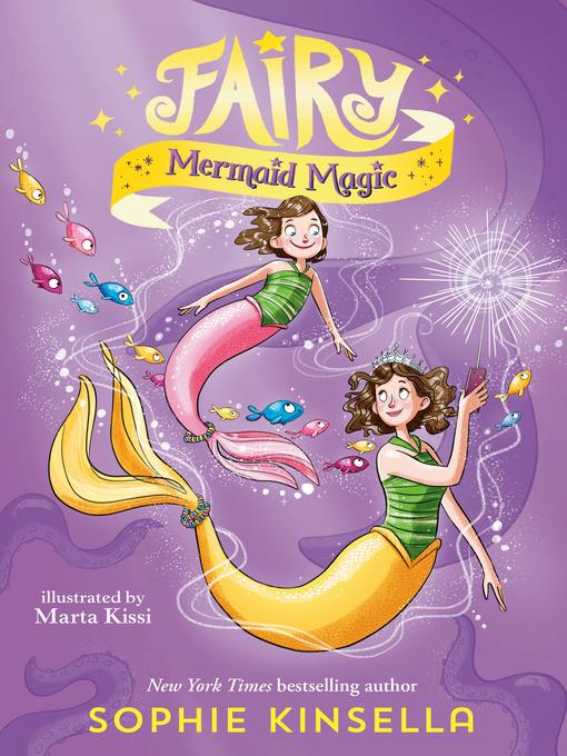 Fairy Mom and Me #4--Fairy Mermaid Magic