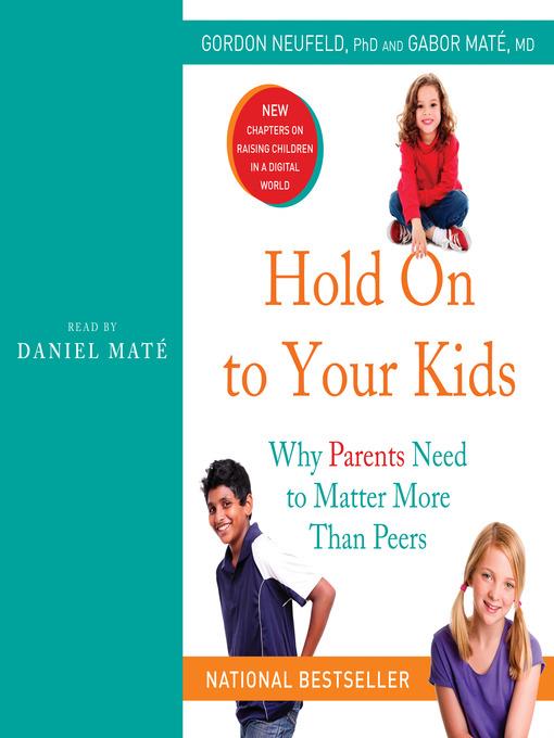 Hold On to Your Kids