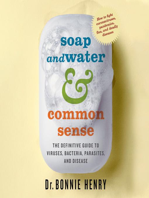 Soap and Water & Common Sense