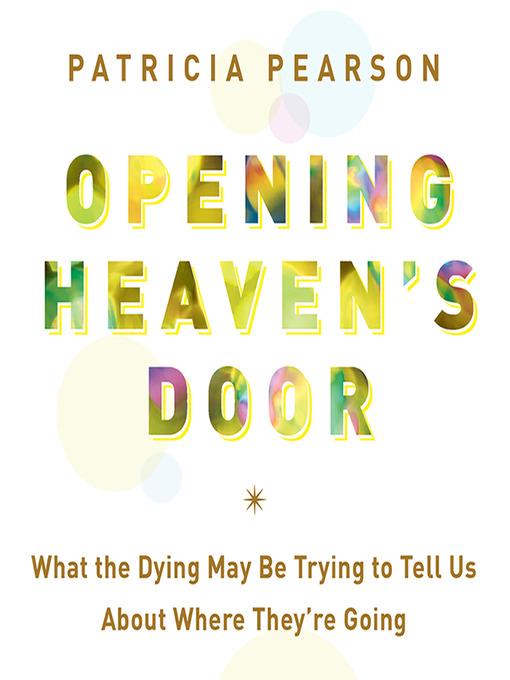 Opening Heaven's Door