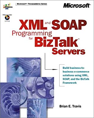 XML and Soap Programming for BizTalk Servers