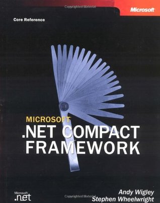 Microsoft .NET Compact Framework (Core Reference)