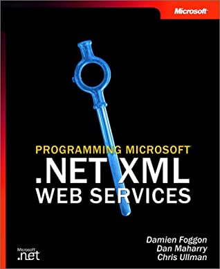 Programming Microsoft(r) .Net XML Web Services