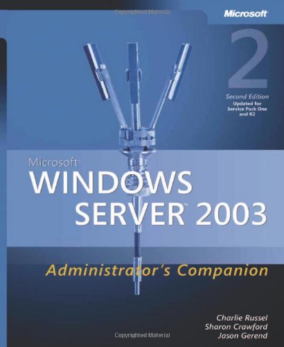 Microsoft Windows Server 2003 Administrator's Companion