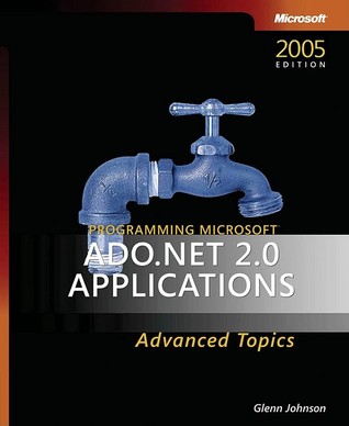 Programming Microsoft® ADO.NET 2.0 Applications