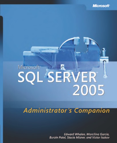 Microsoft SQL Server 2005 Administrator's Companion