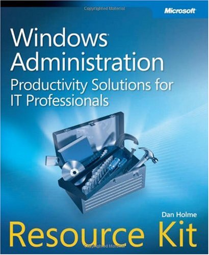 Windows® Administration Resource Kit