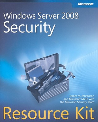 Windows Server® 2008 Security Resource Kit