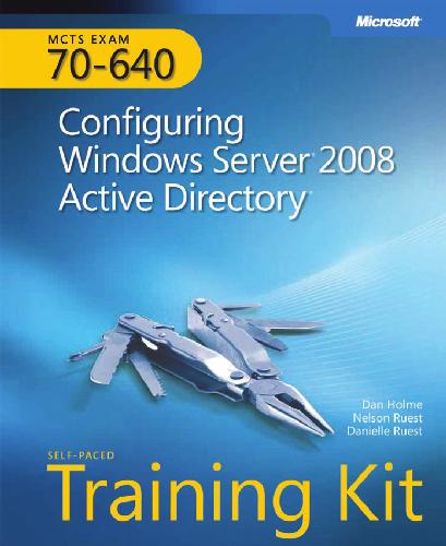 MCTS Self-Paced Training Kit (Exam 70-640)