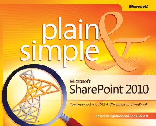 Microsoft® SharePoint® 2010 Plain &amp; Simple