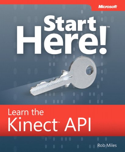 Start Here! Learn the Kinect API